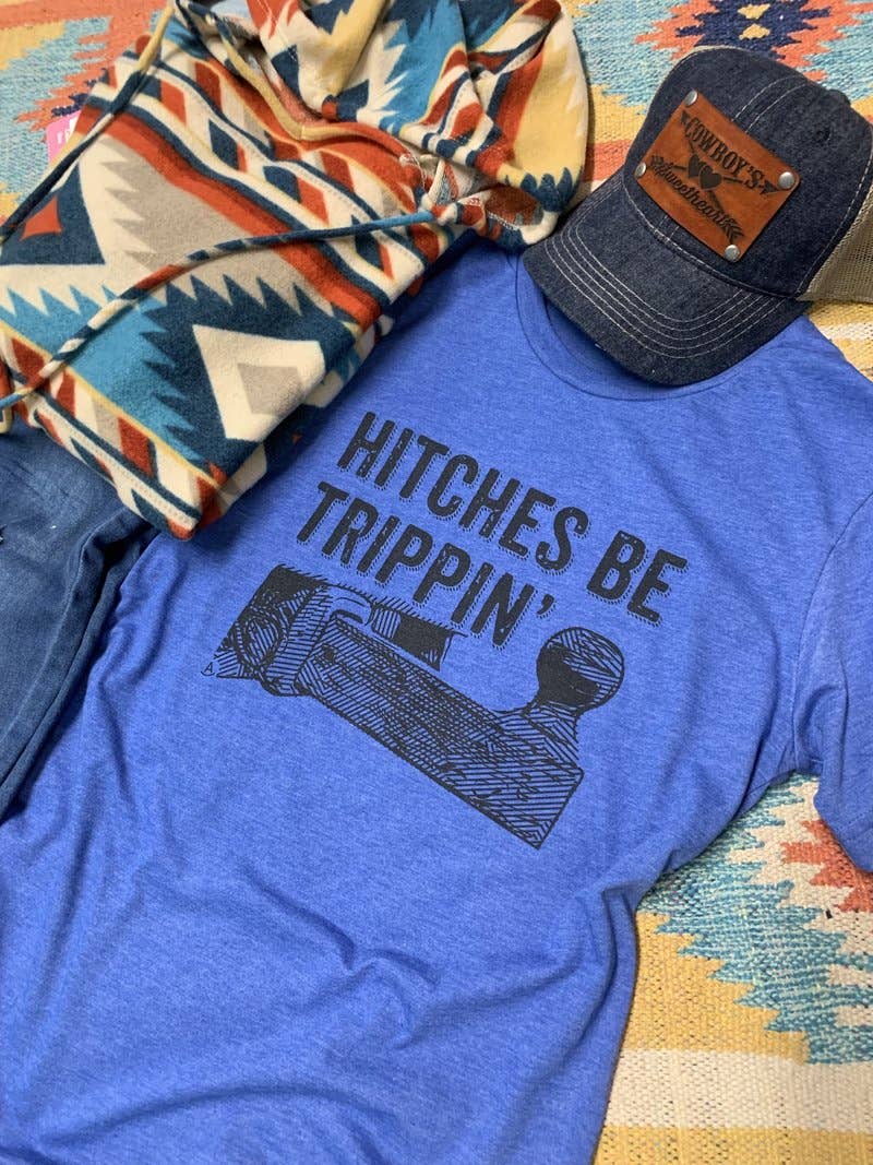 Hitches Be Trippin' Graphic Tee